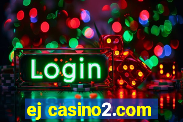 ej casino2.com